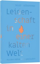 clv_Nicola-Vollkommer_Leidenschaft-in-einer-kalten-Welt_256730_01.jpg 1